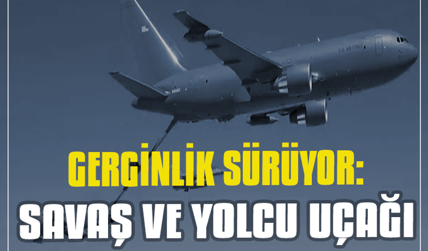 Gerginlik sürüyor: Savaş ve yolcu uçağı neredeyse çarpıştı