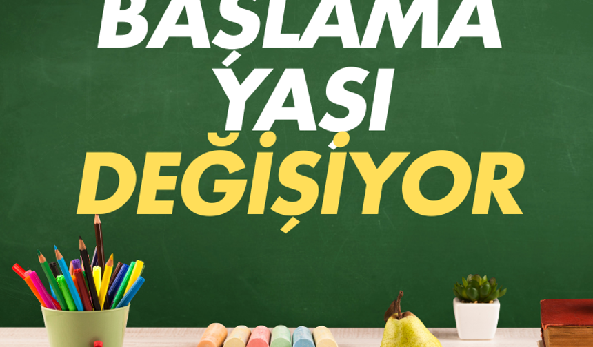 İlkokula başlama yaşı değişiyor