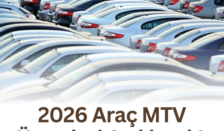 2026 Araç MTV Ücretleri Açıklandı! Kim Ne Kadar Ödeyecek?