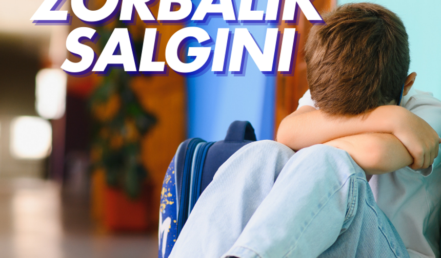 Okullarda zorbalık salgını