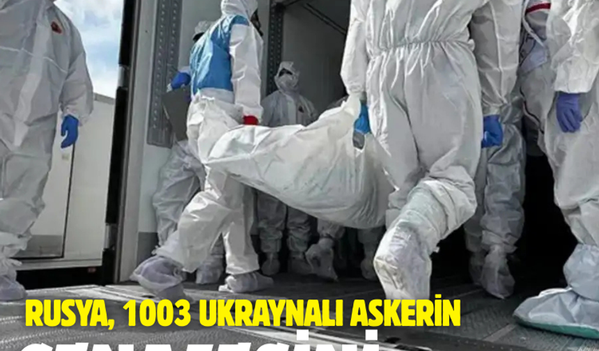 Rusya, 1003 Ukraynalı askerin cenazesini teslim etti!
