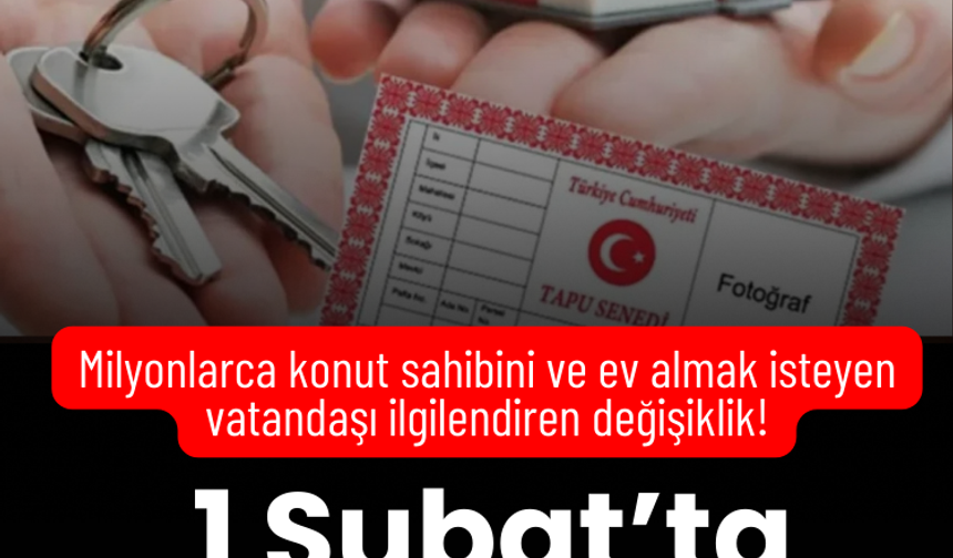 Konut satışı yapacak vatandaşlar dikkat! Yeni dönem başlıyor