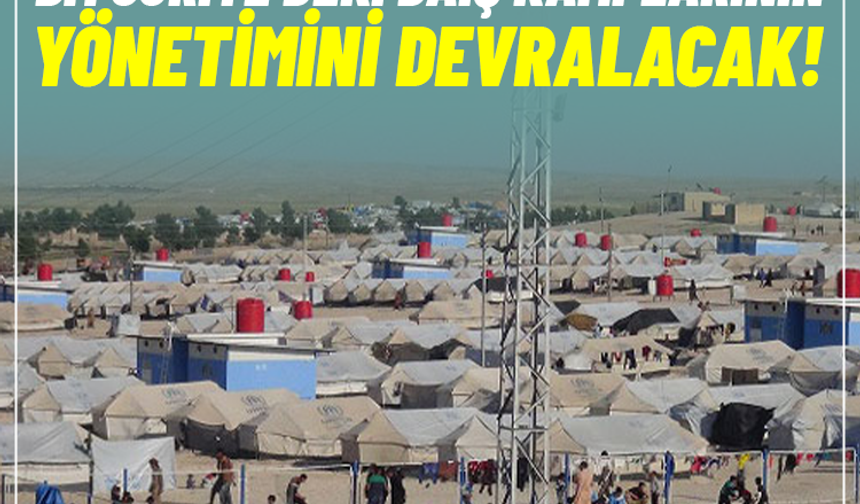 BM Suriye'deki DAİŞ kamplarının yönetimini devralacak
