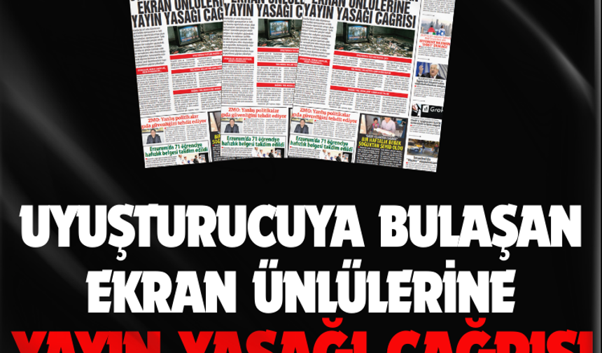 Uyuşturucuya Bulaşan Ekran Ünlülerine Yayın Yasağı Çağrısı