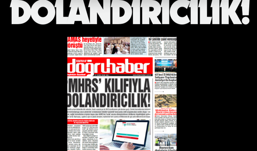 ‘MHRS’ KILIFIYLA  DOLANDIRICILIK