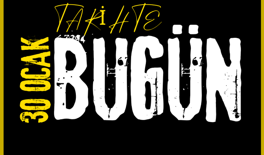 Tarihte Bugün: 30 Ocak