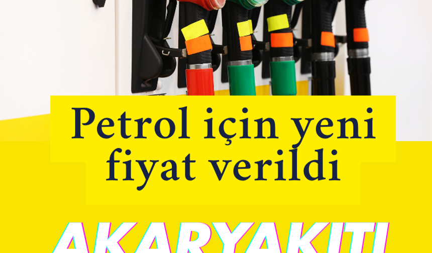Petrol için yeni fiyat verildi: Akaryakıtı da vuracak