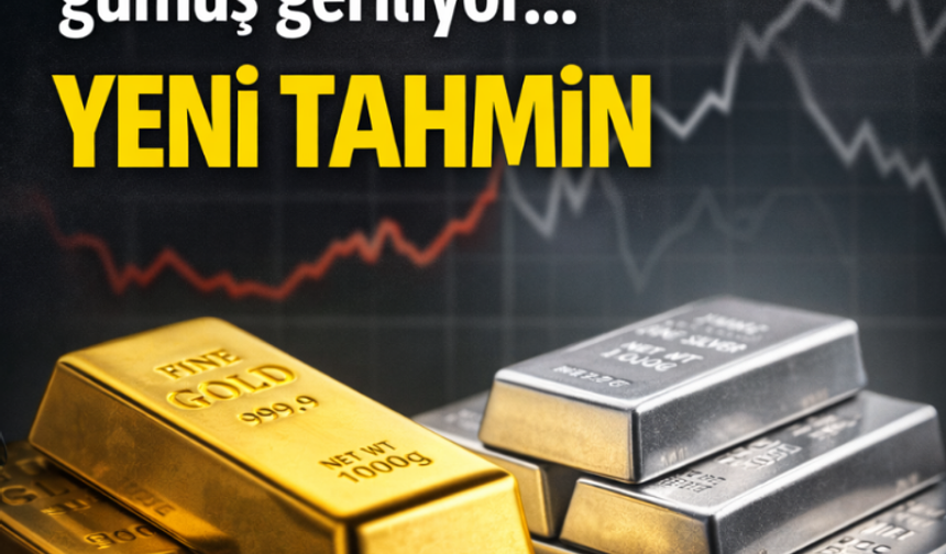 Altın yükseliyor, gümüş geriliyor…  Yeni tahmin