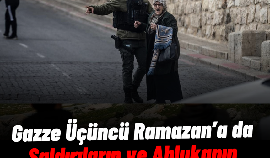 Gazze Üçüncü Ramazan’a da Saldırıların ve Ablukanın Gölgesinde Giriyor