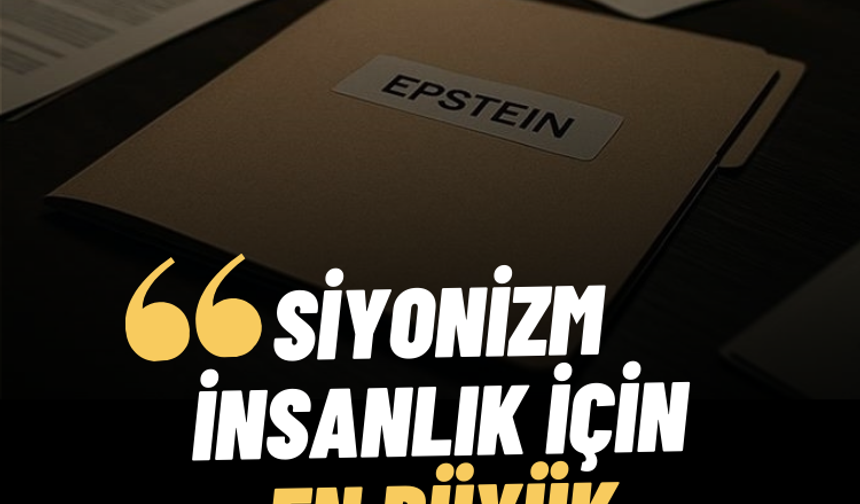 Siyonizm İnsanlık İçin En Büyük Tehlikedir