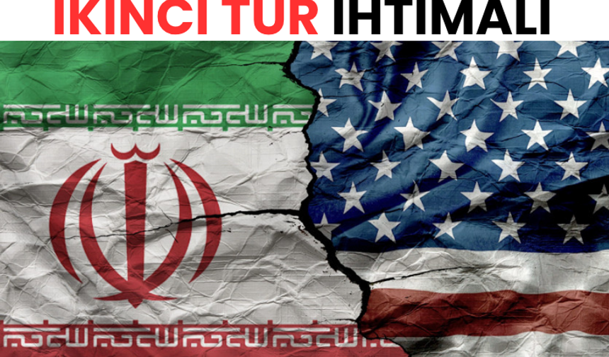 ABD ile İran arasında İslamabad sonrası ikinci tur ihtimali