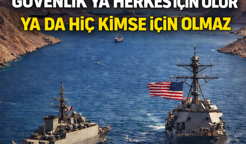 İran: Güvenlik ya herkes için olur ya da hiç kimse için olmaz