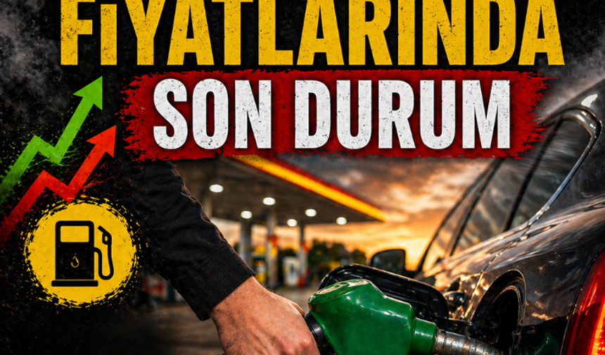 Akaryakıt fiyatlarında son durum