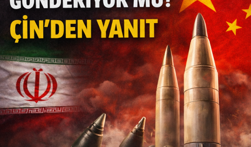 Çin, İran'a silah gönderiyor mu? Çin'den yanıt