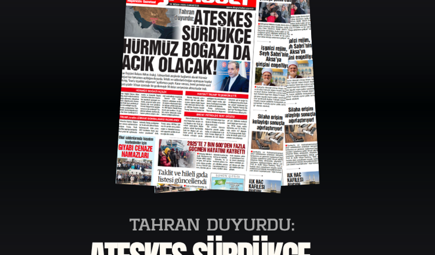 Tahran duyurdu:  ATEŞKES SÜRDÜKÇE  HÜRMÜZ BOĞAZI DA  AÇIK OLACAK!