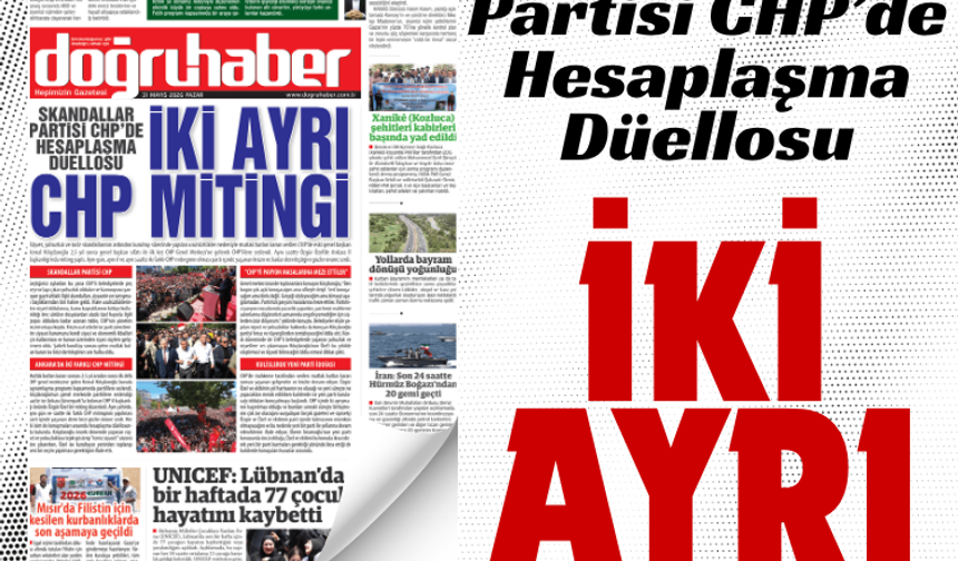Skandallar Partisi CHP’de Hesaplaşma Düellosu  ANKARA'DA İKİ AYRI CHP MİTİNGİ