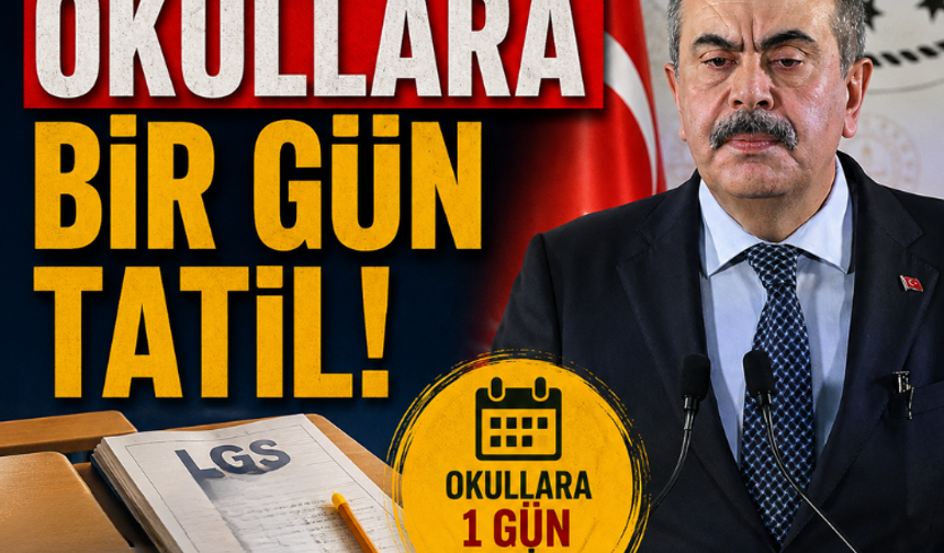 LGS öncesi okullara bir gün tatil