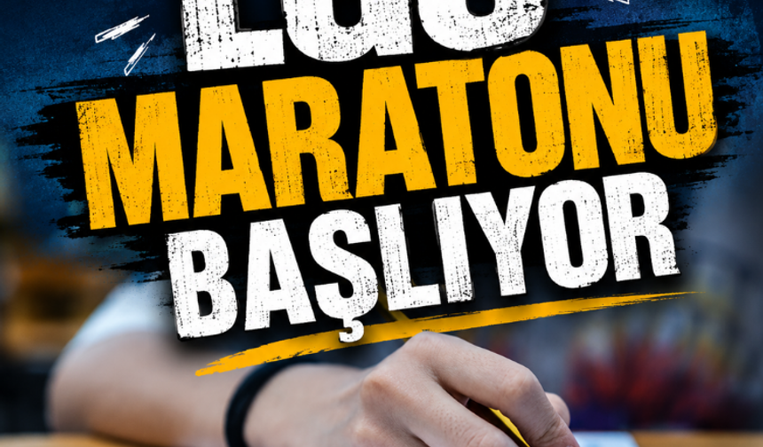LGS maratonu başlıyor