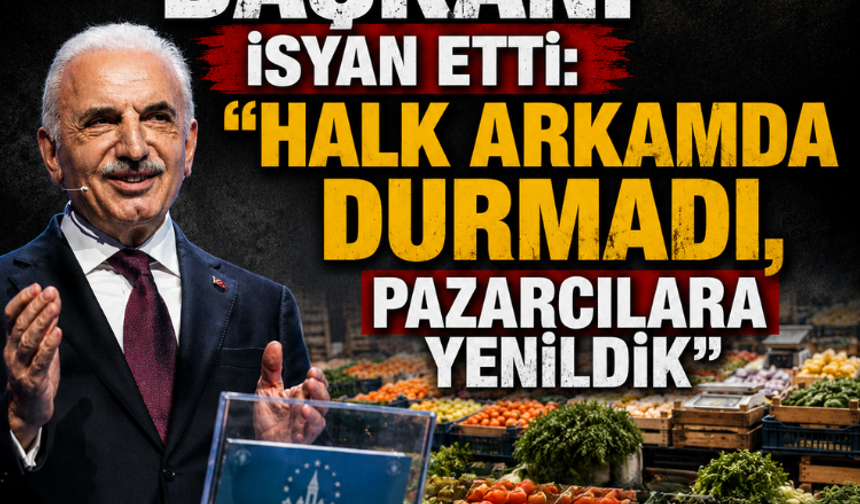 Belediye Başkanı isyan etti: Halk arkamda durmadı, pazarcılara yenildik