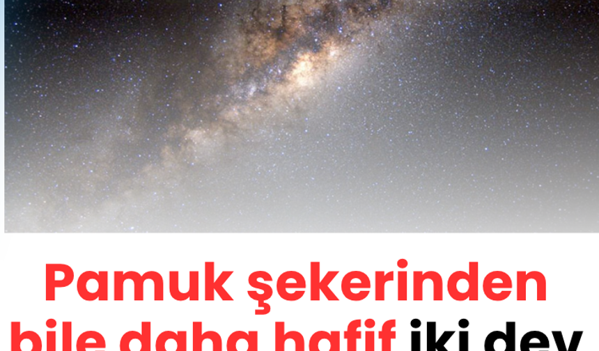 Pamuk şekerinden bile daha hafif iki dev gezegen bulundu