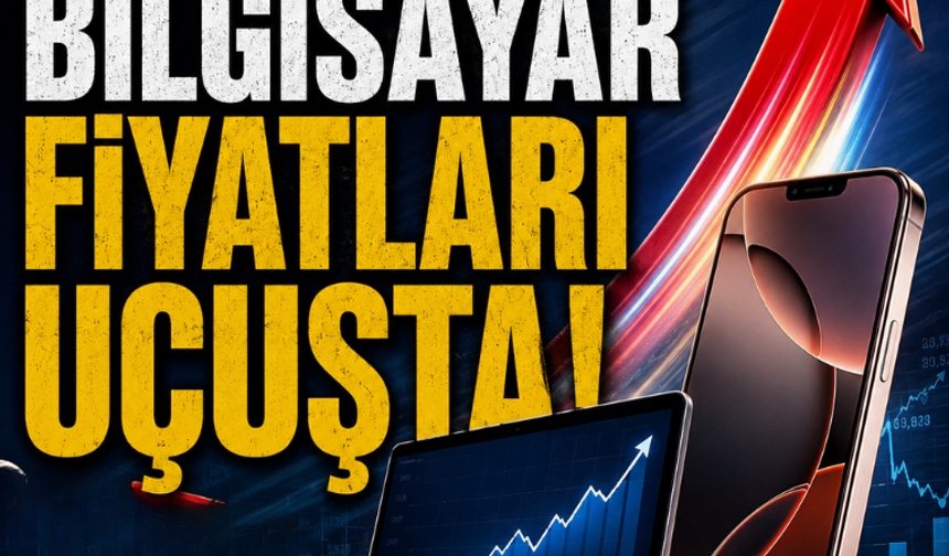 Telefon ve bilgisayar fiyatları uçuşta