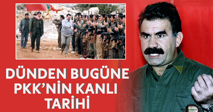 Dünden Bugüne PKK'nin Kanlı Tarihi-2