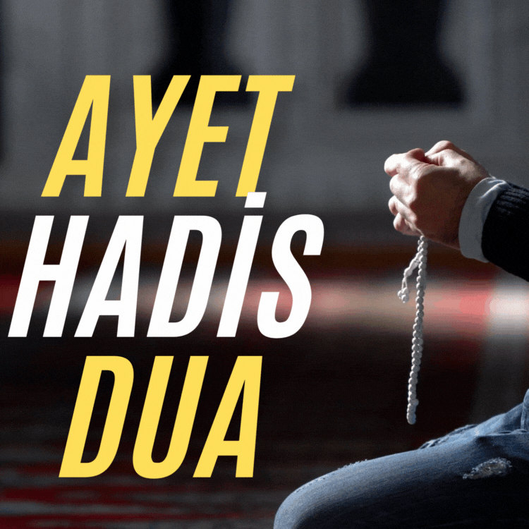 Bir Ayet Bir Hadis Bir Dua