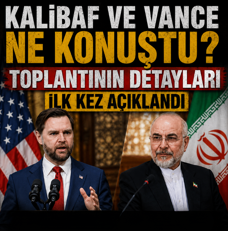 Kalibaf ve Vance ne konuştu? Toplantının detayları ilk kez açıklandı