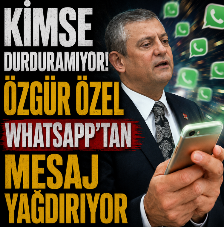 Kimse durduramıyor, Özgür Özel WhatsApp'tan mesaj yağdırıyor