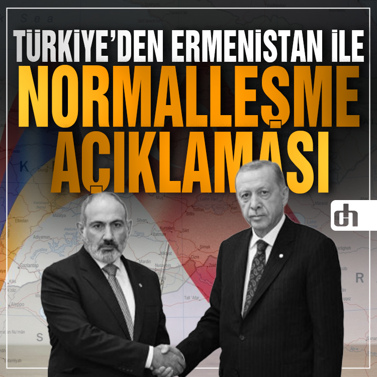 Dışişleri'nden Ermenistan ile normalleşme açıklaması