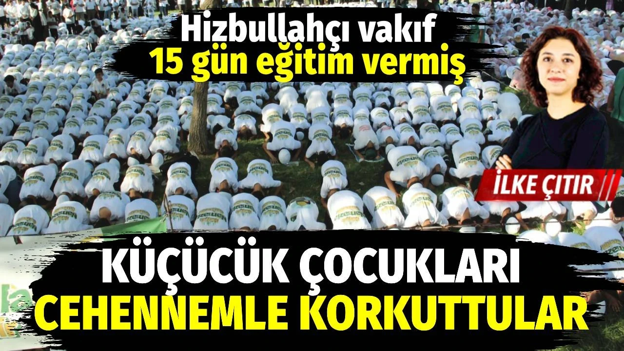 Hizbullahci Vakif 15 Gun Egitim Vermis Kucucuk Cocuklari Cehennemle Korkuttular Jor0